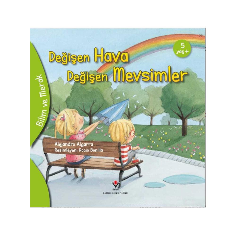 BİLİM VE MERAK - DEĞİŞEN HAVA DEĞİŞEN MEVSİMLER 5 YAŞ+