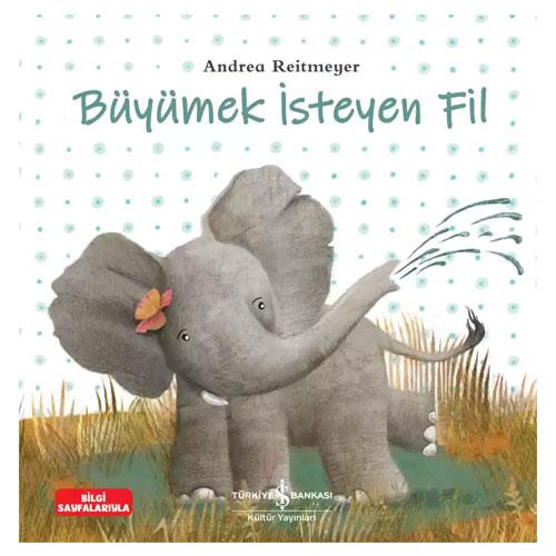 BÜYÜMEK İSTEYEN FİL