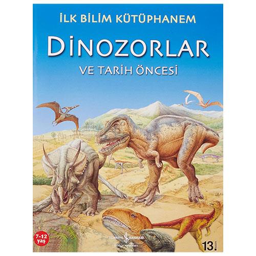 DİNOZORLAR VE TARİH ÖNCESİ