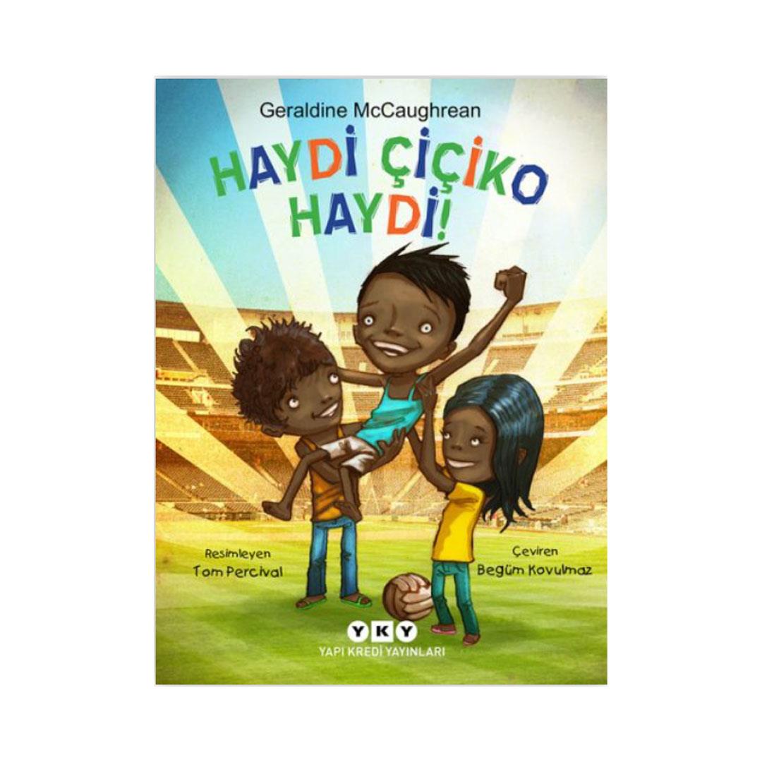 Haydi Çiçiko Haydi!
