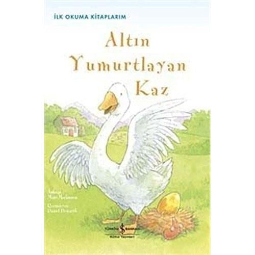 İLK O. ALTIN YUMURTLAYAN KAZ
