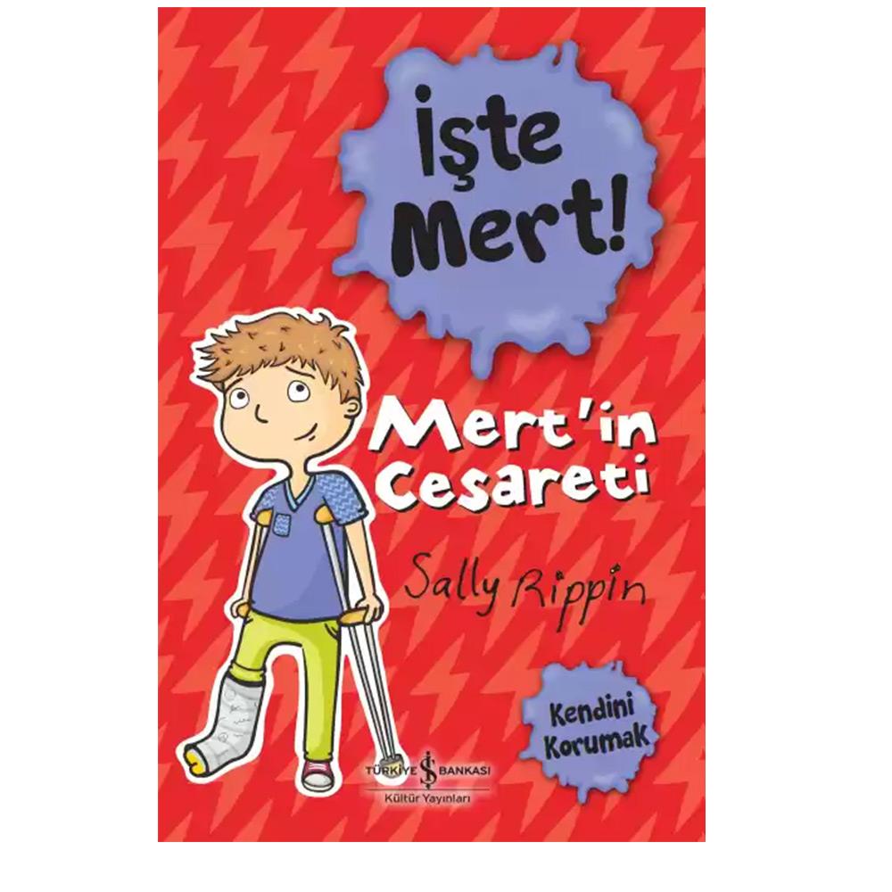 'İŞTE MERT! - MERTİN CESARETİ