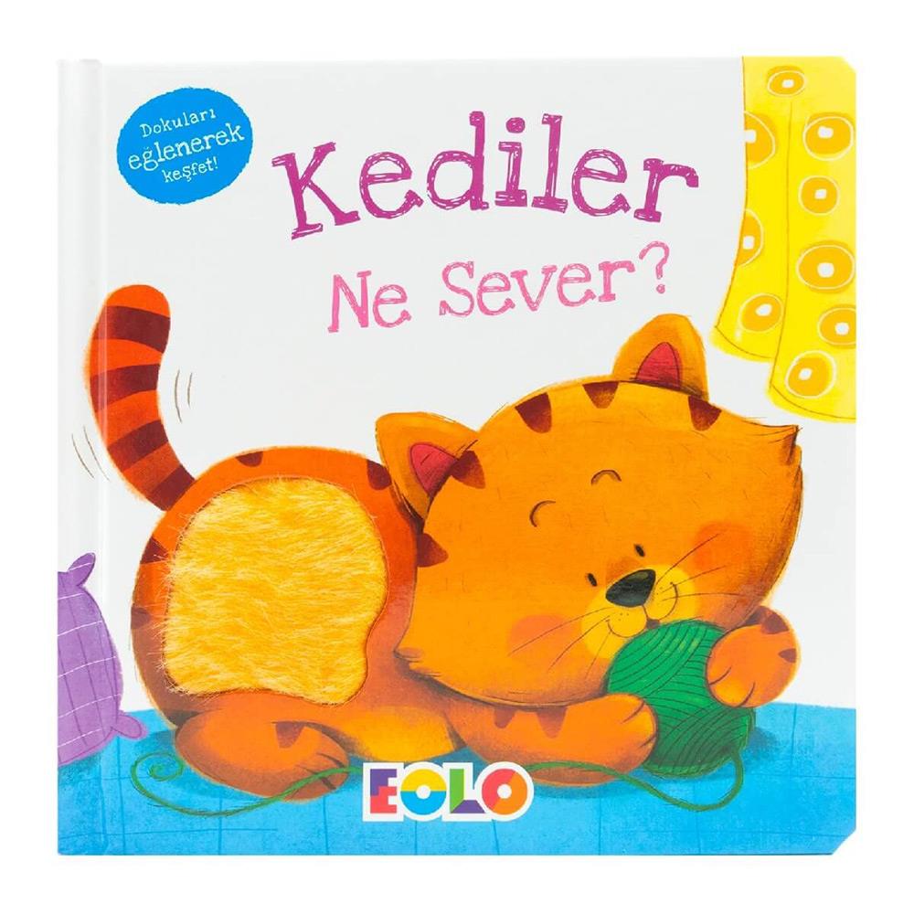 KEDİLER NE SEVER?
