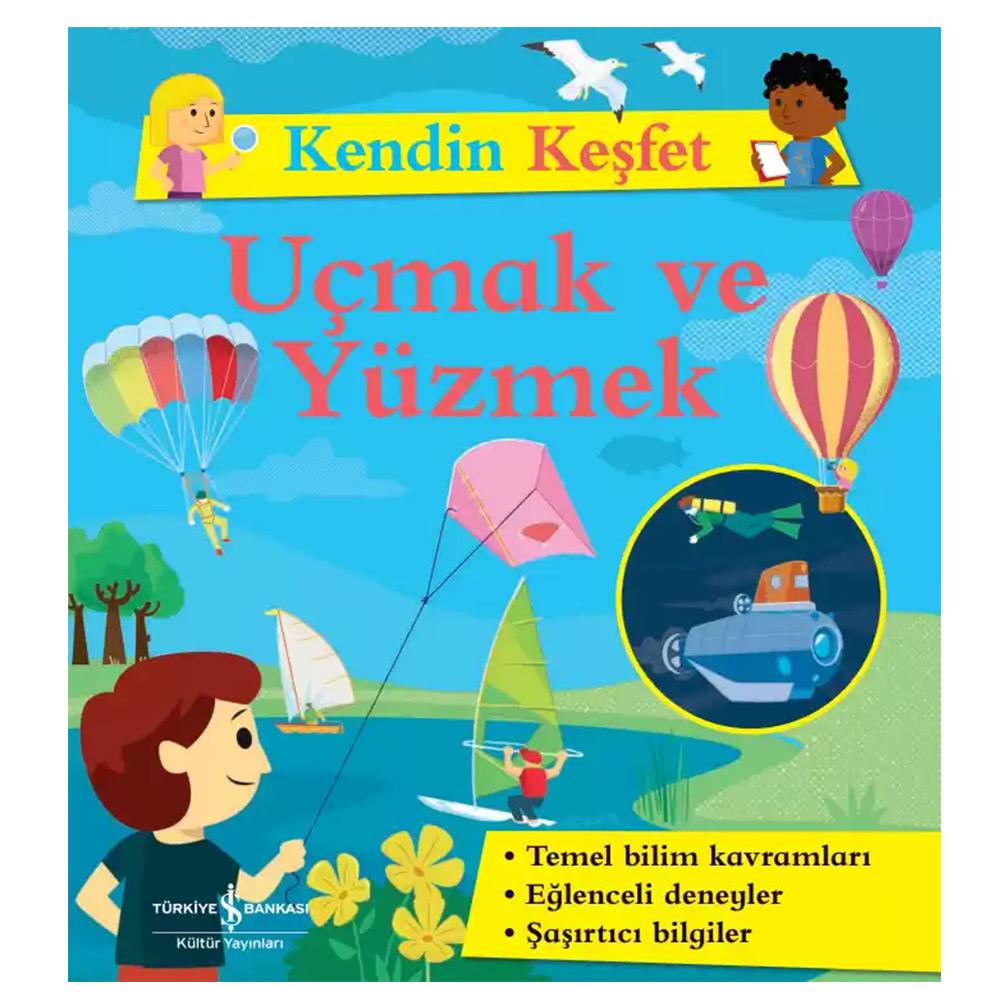 'KENDİN KEŞFET - UÇMAK VE YÜZMEK