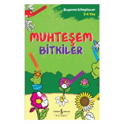MUHTEŞEM BİTKİLER - BOYAMA KİTAPLARIM
