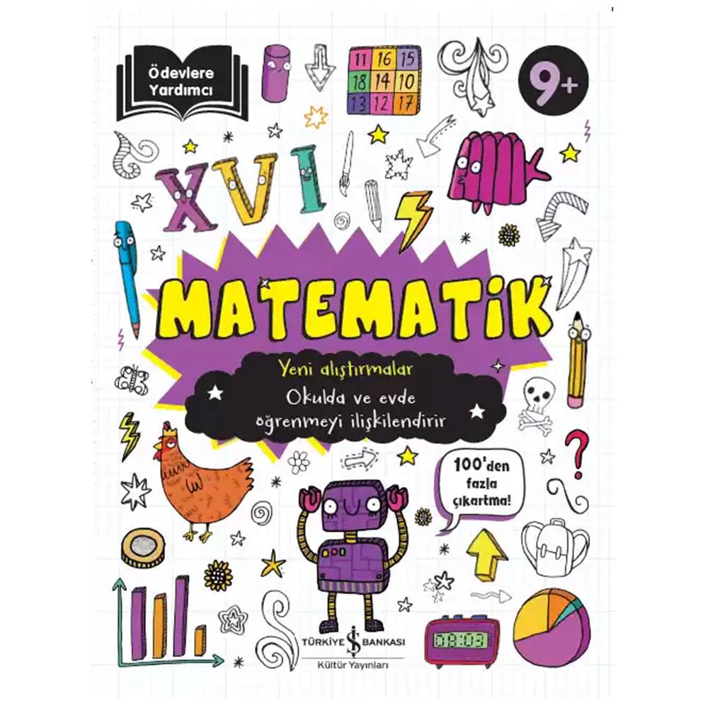Ödevlere Yardımcı Matematik 9+ Yeni Alıştırmalar