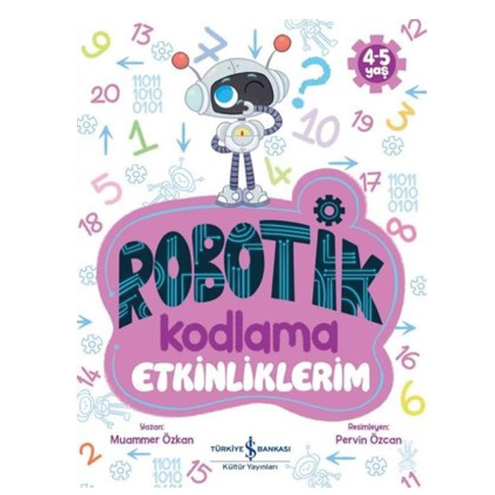 ROBOTİK KODLAMA ETKİNLİKLERİM 4-5 YAŞ
