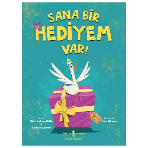 SANA BİR HEDİYEM VAR!