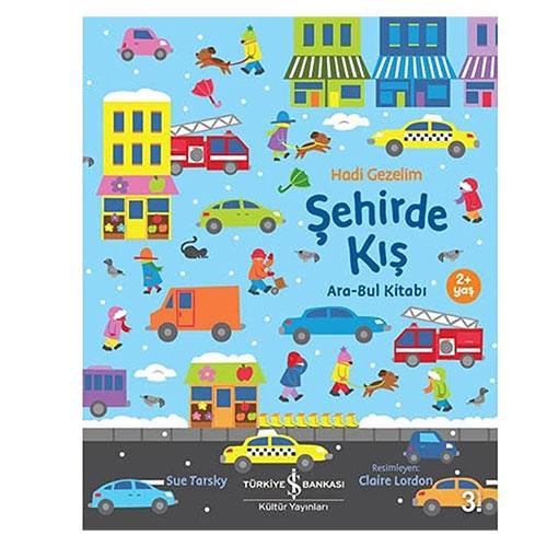 Şehirde Kış – Hadi Gezelim
