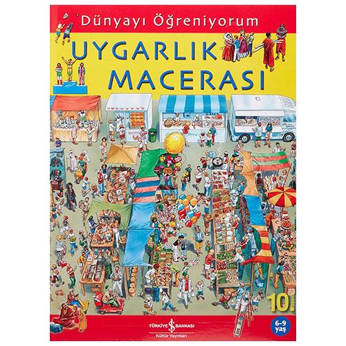 UYGARLIK MACERASI