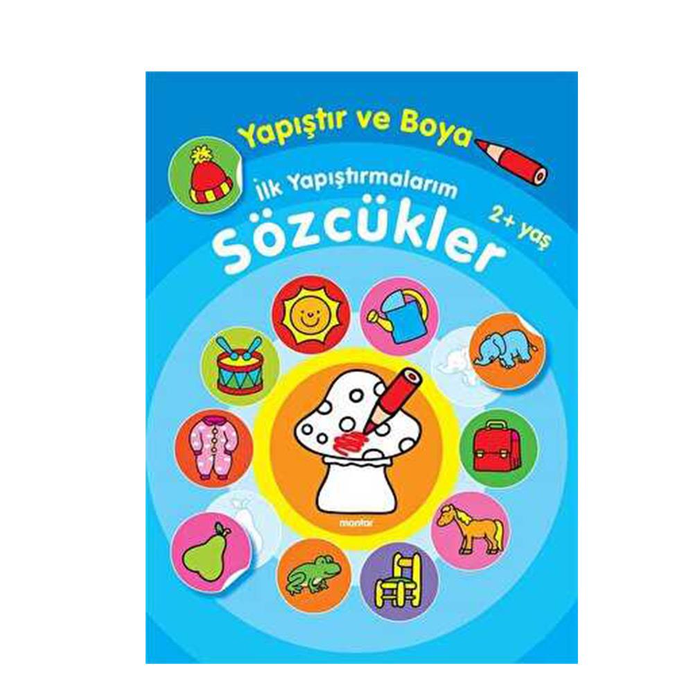 YAPIŞTIR VE BOYA İLK YAPIŞTIRMALARIM-SÖZCÜKLER