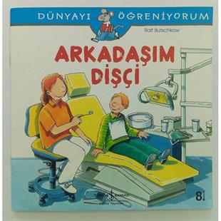 Arkadaşım Dişçi 