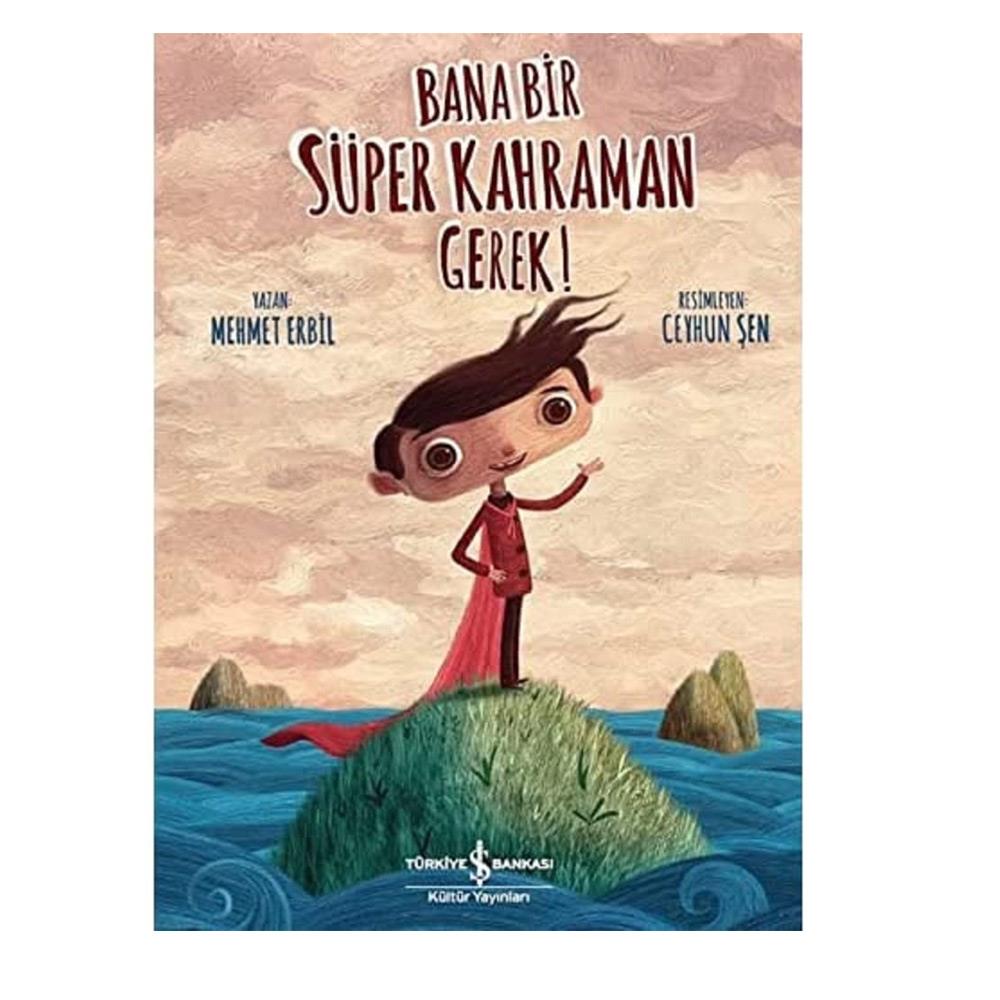 Bana Bir Süper Kahraman Gerek!