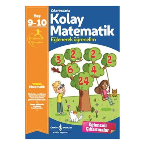 'ÇIKARTMALARLA KOLAY MATEMATİK 9-10 YAŞ