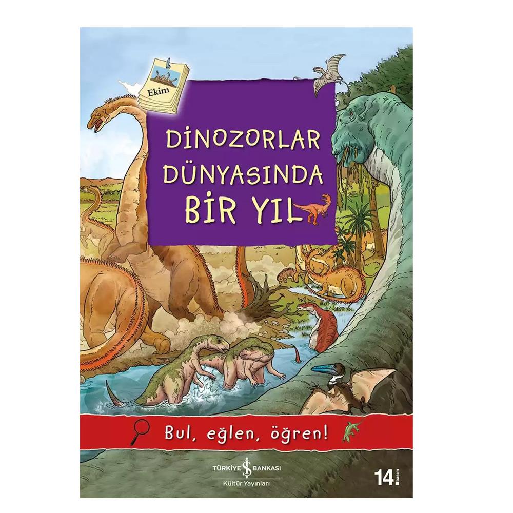Dinozorlar Dünyasında Bir Yıl