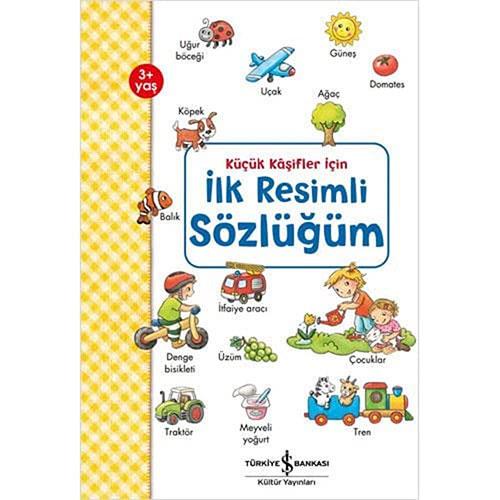 İlk Resimli Sözlüğüm – Küçük Kâşifler İçin