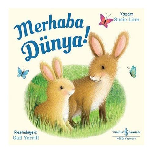 MERHABA DÜNYA!