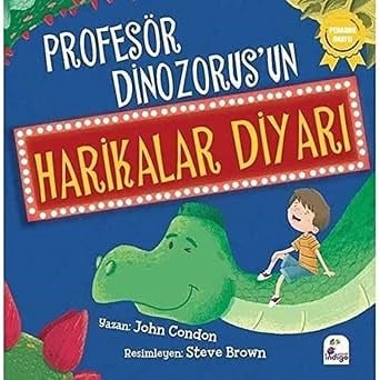 PROFESÖR DİNOZORUS'UN HARİKALAR DİYARI