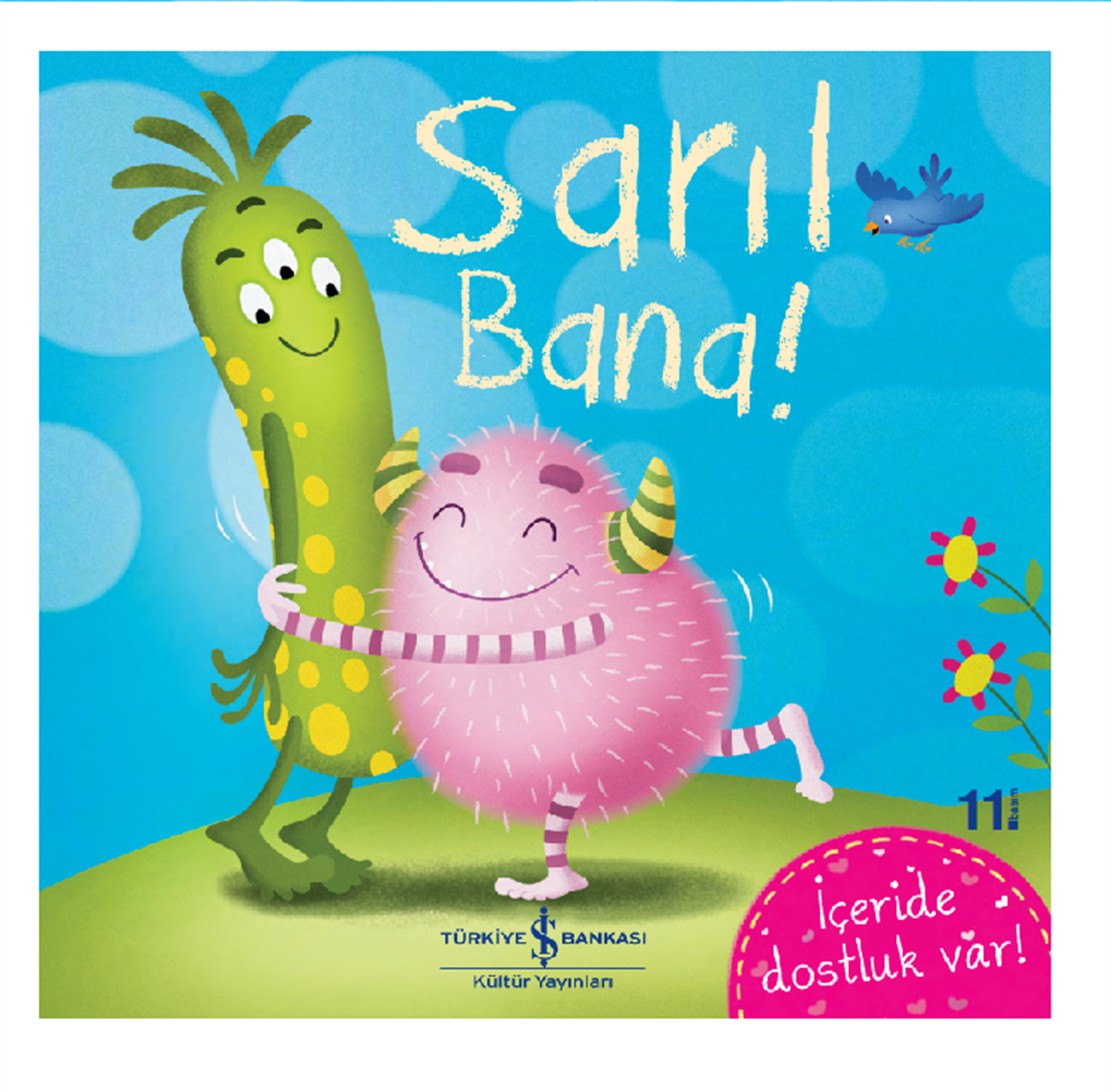 Sarıl Bana !