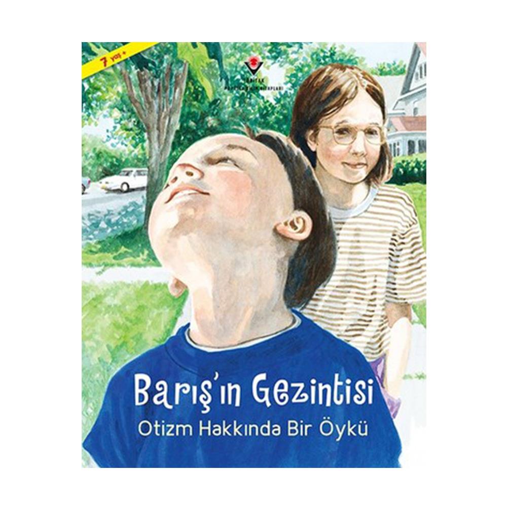 'TÜBİTAK BARIŞ'IN GEZİNTİSİ - OTİZM HAKKINDA BİR ÖYKÜ