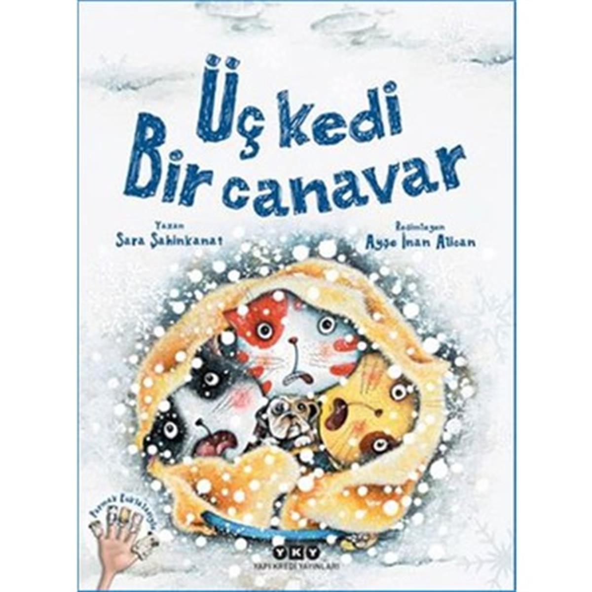Üç Kedi Bir Canavar 