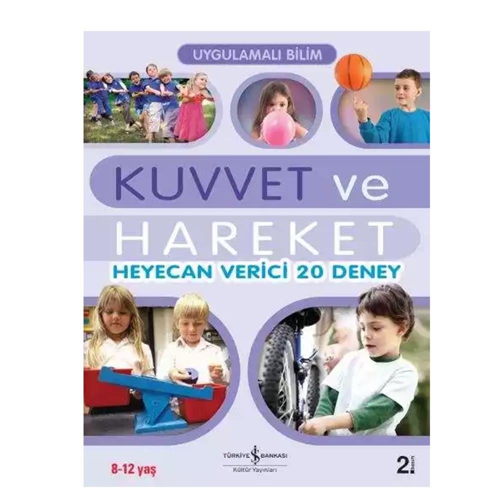 Uygulamalı Bilim – Kuvvet ve Hareket