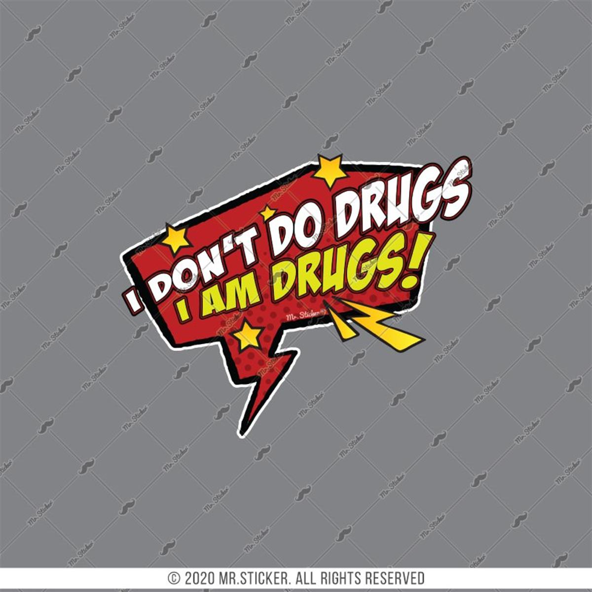 ESP12 I Dont Do Drugs Yazili Cizgi Roman Efekti Etiketi