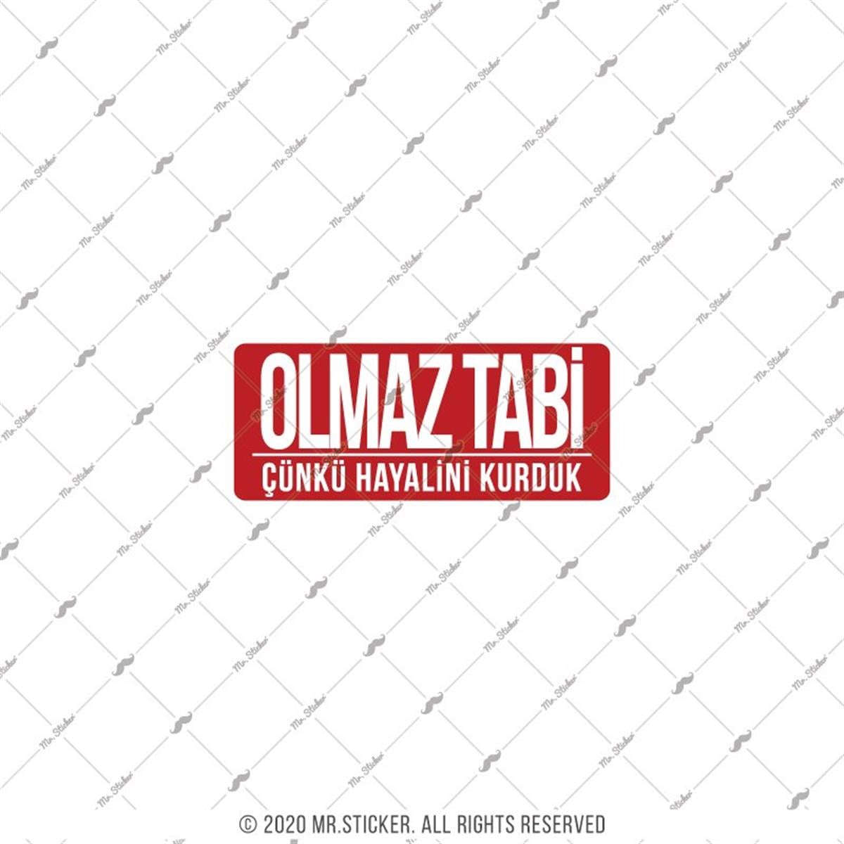 ESP39 V3 Olmaz Tabi Yazili Etiket