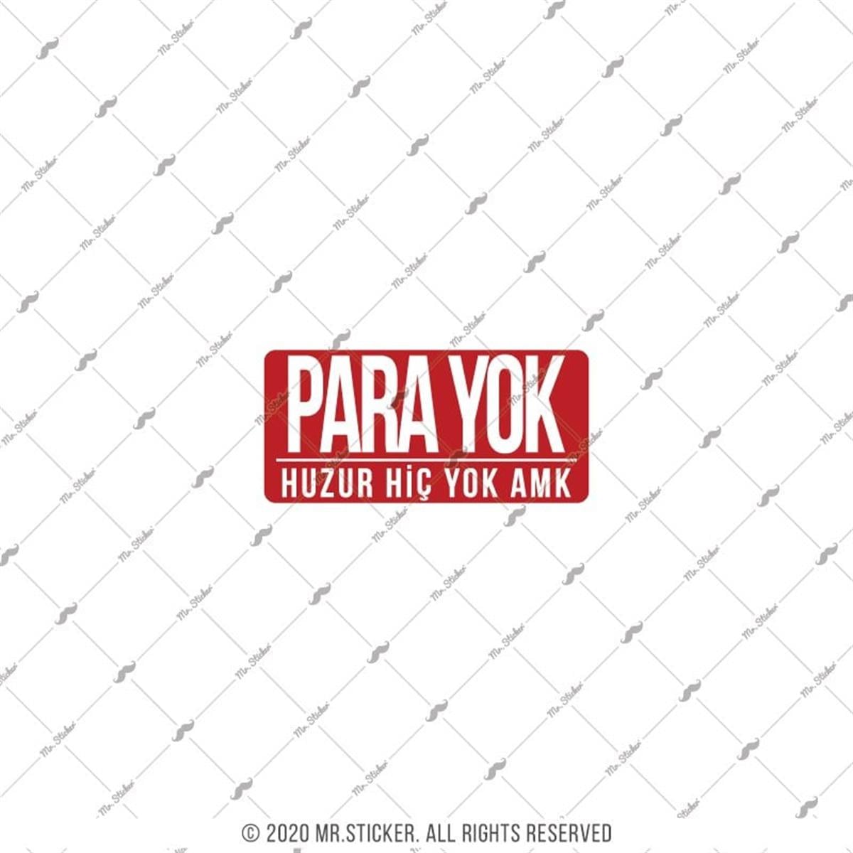 ESP42 V3 Para Yok Huzur Yok Yazili Etiket