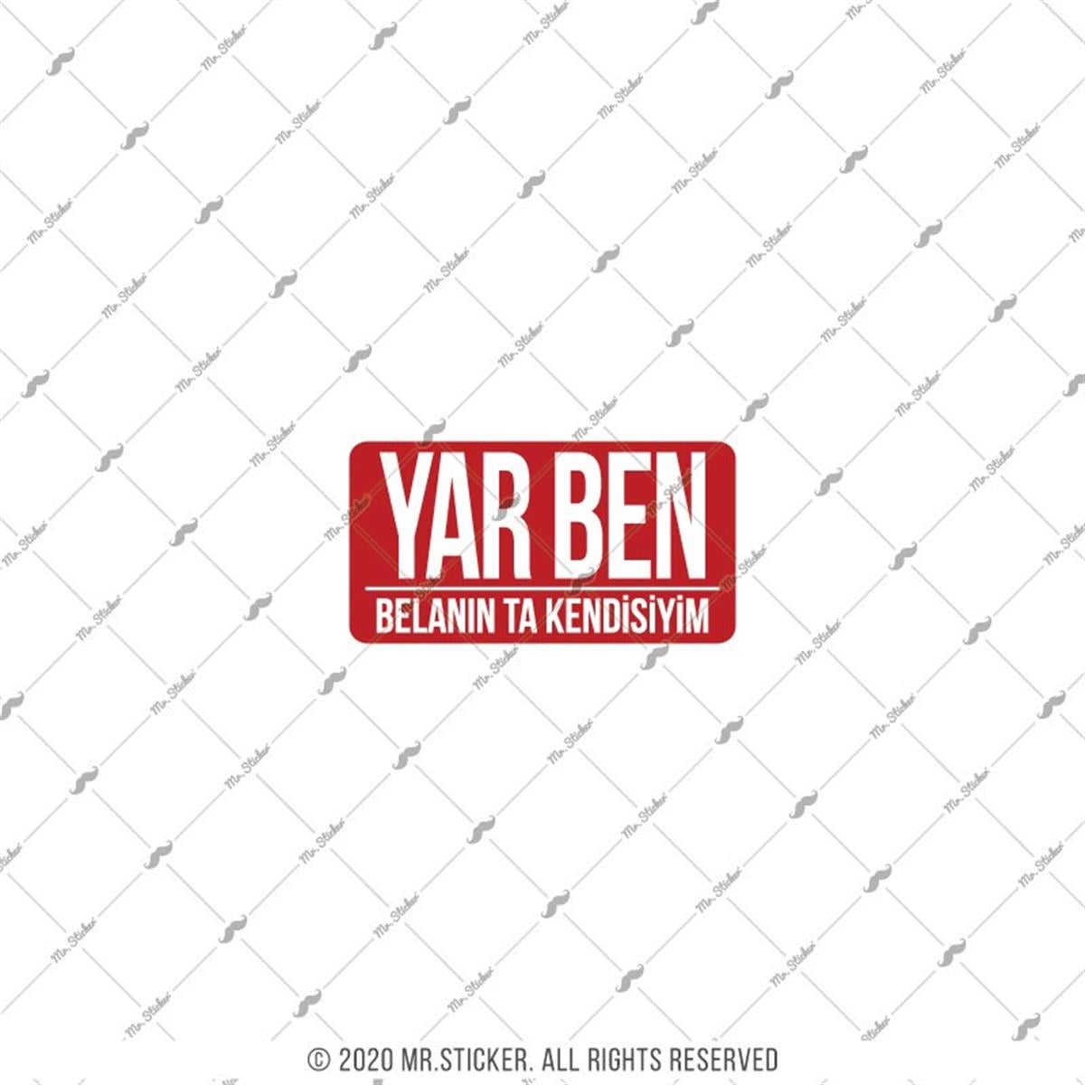 ESP43 V3 Yar Ben Belanin Kendisiyim Yazili Etiket