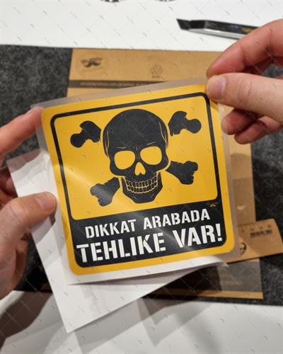 BOB7 Dikkat Arabada Tehlike Var Etiketi