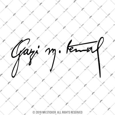 MKA11 Gazi Mustafa Kemal Ataturk Imzasi