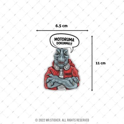 WRN32 Motoruma Dokunma Kizgin Dinazor Etiketi