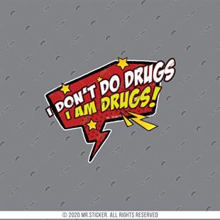 ESP12 I Dont Do Drugs Yazili Cizgi Roman Efekti Etiketi