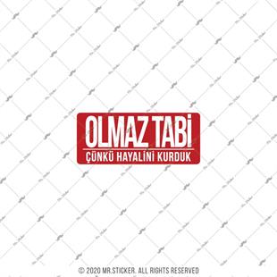 ESP39 V3 Olmaz Tabi Yazili Etiket