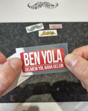 ESP41 V3 Ben Yola Gelmem Yazili Etiket