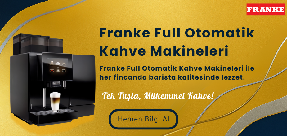 Franke Full Otomatik Kahve Makineleri