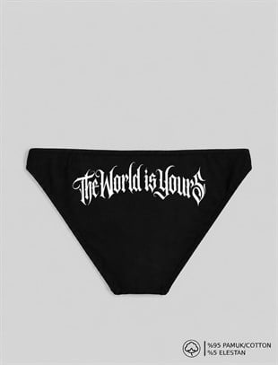 Siyah The World İs Your's  Baskılı Bikini Kalıp Külot