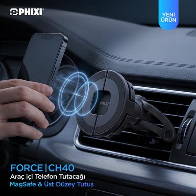 PHIXI Force CH40 MagSafe Araç İçi Telefon Tutacağı – Manyetik Araç Telefon Tutucu Havalandırma Izgarası