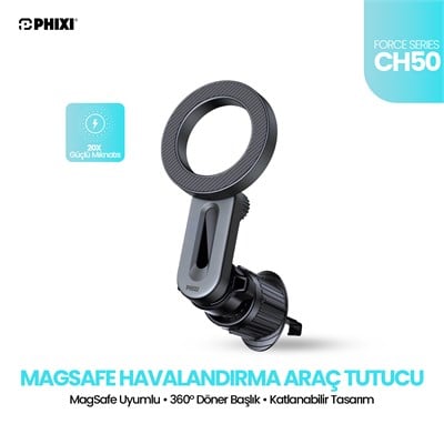 PHIXI Force CH50 MagSafe Araç İçi Telefon Tutacağı – Manyetik Premium Araç Telefon Tutucu