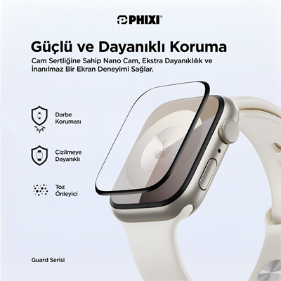 Phixi Premium Guard Serisi – Watch Uyumlu Ekran Koruyucu | Darbe Dayanıklı, Kırılmaz Cam, Net Görünüm