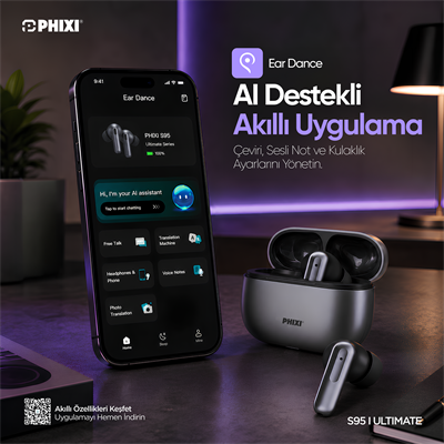 PHİXİ ULTIMATE S95 ANC-ENC YAPAY ZEKA DESTEKLİ BLUETOOTH KULAKLIK