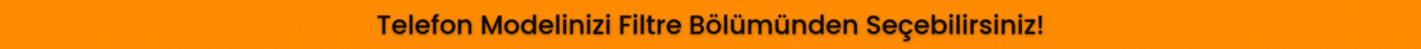 Telefon Modeli Filtre Bilgilendirmesi Masaüstü