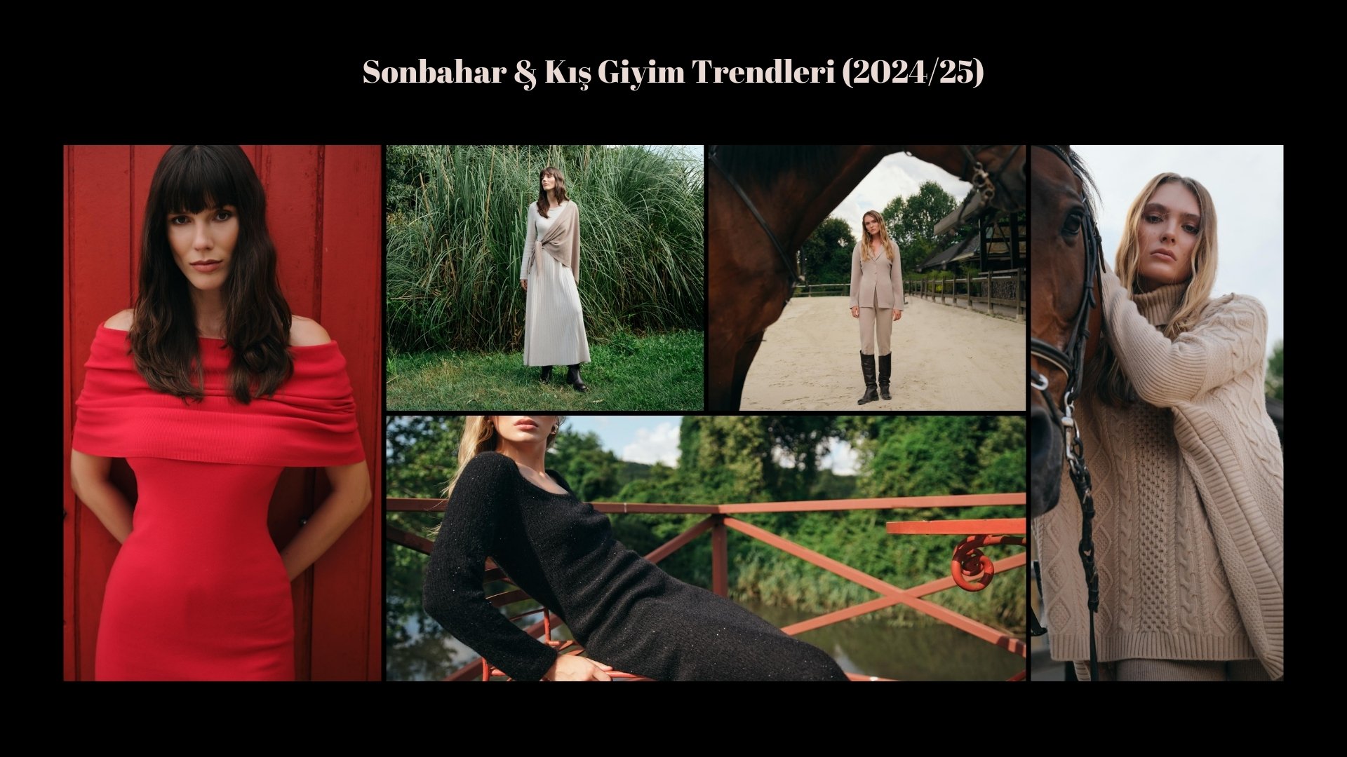 Sonbahar Kış Trendleri 2024/25