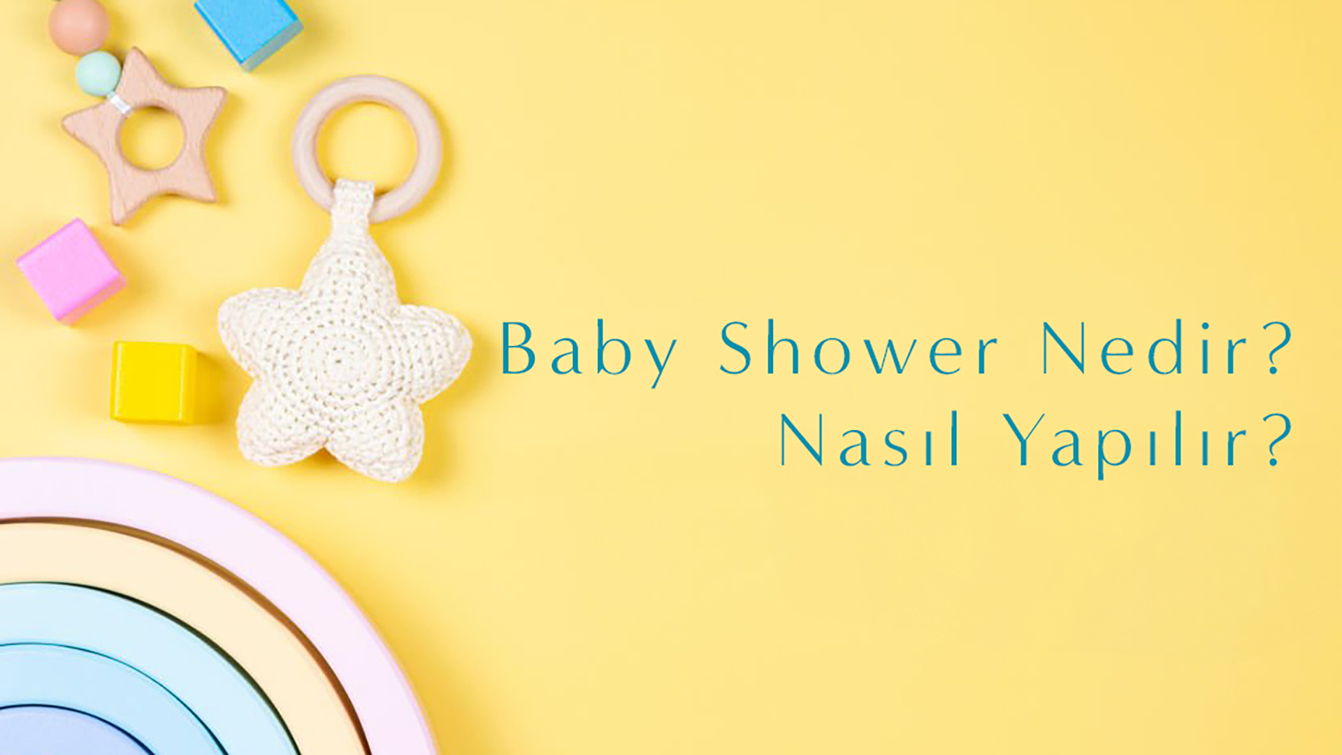 Baby Shower Nedir, Nasıl Yapılır?