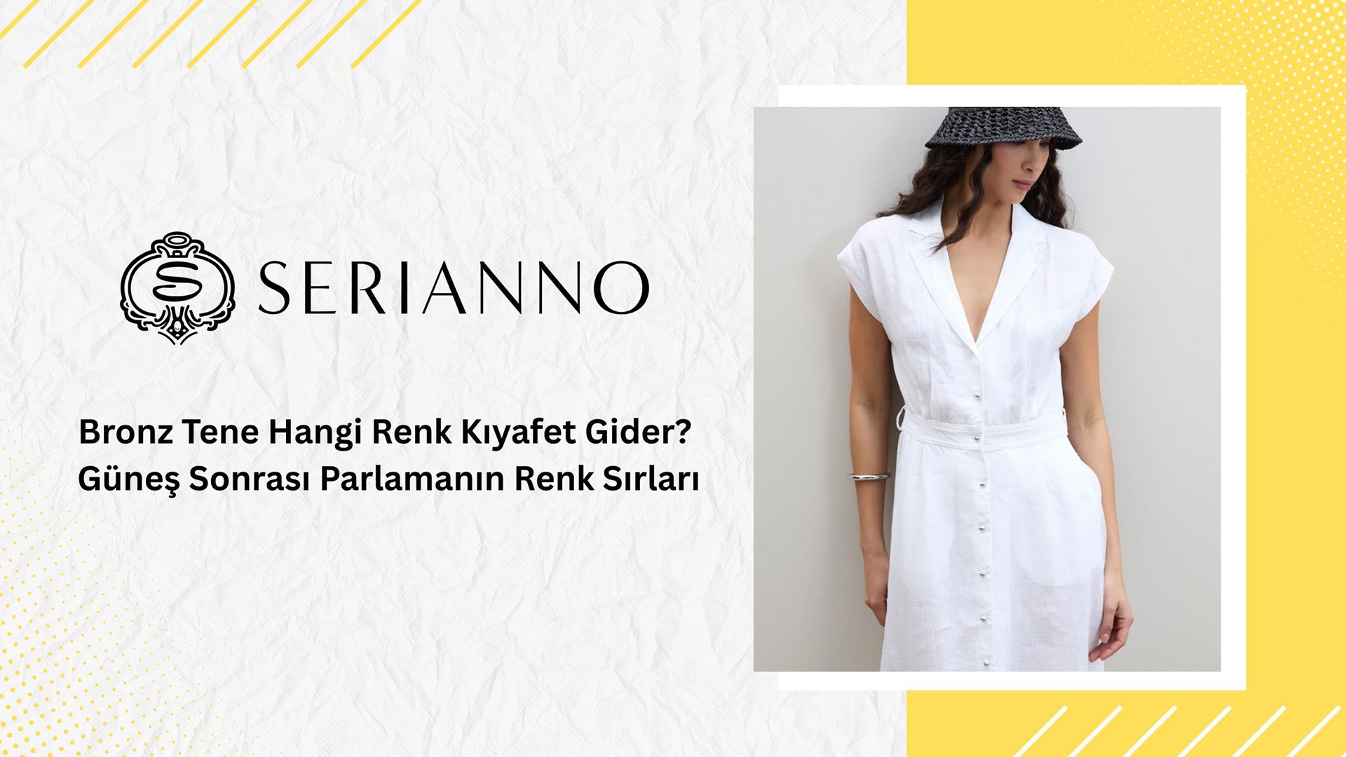 Bronz Tene Hangi Renk Kıyafet Gider? Güneş Sonrası Parlamanın Renk Sırları