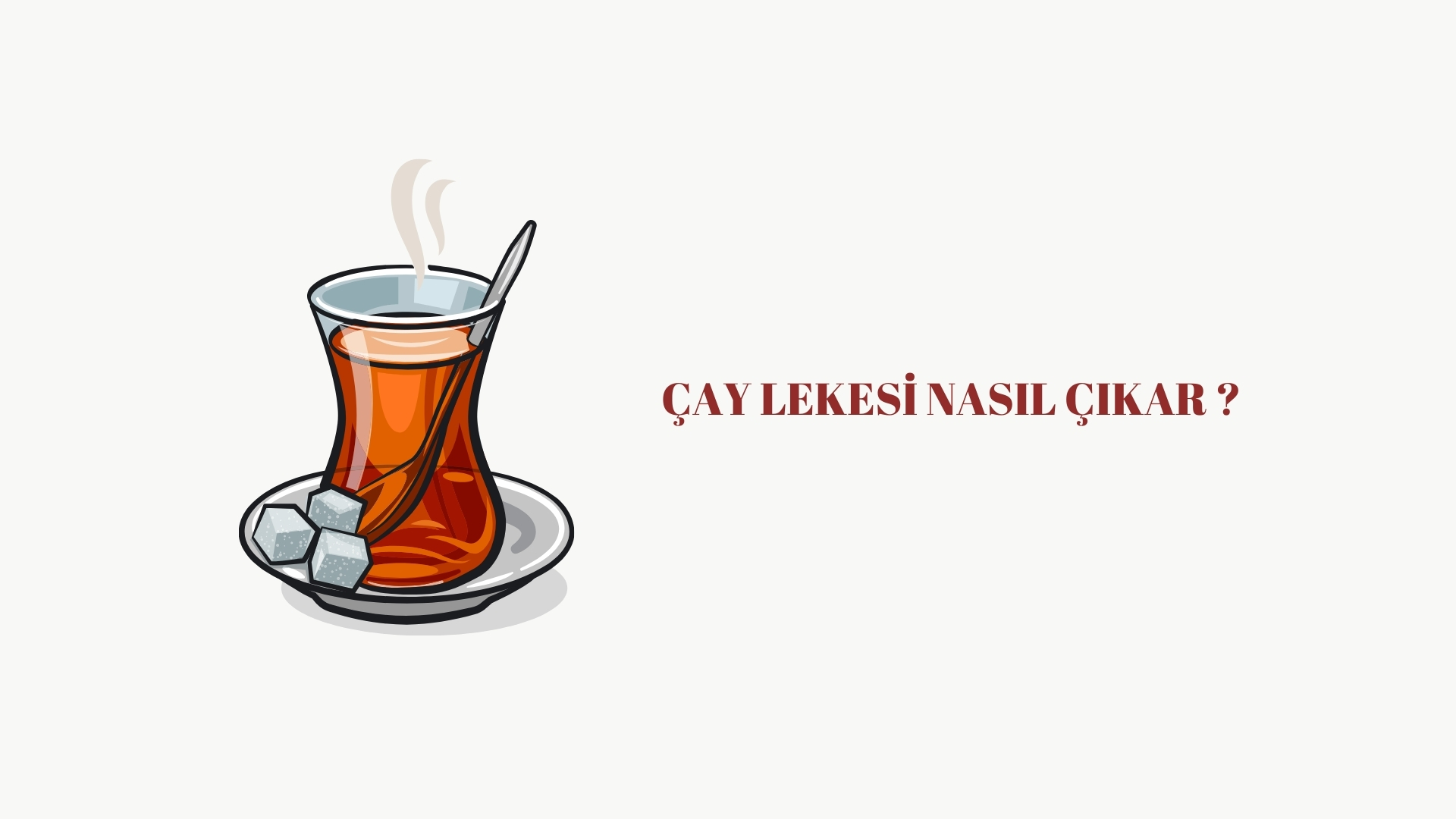 Çay Lekesi Nasıl Çıkar?