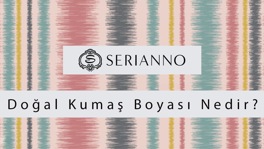 Doğal Kumaş Boyası Nedir?