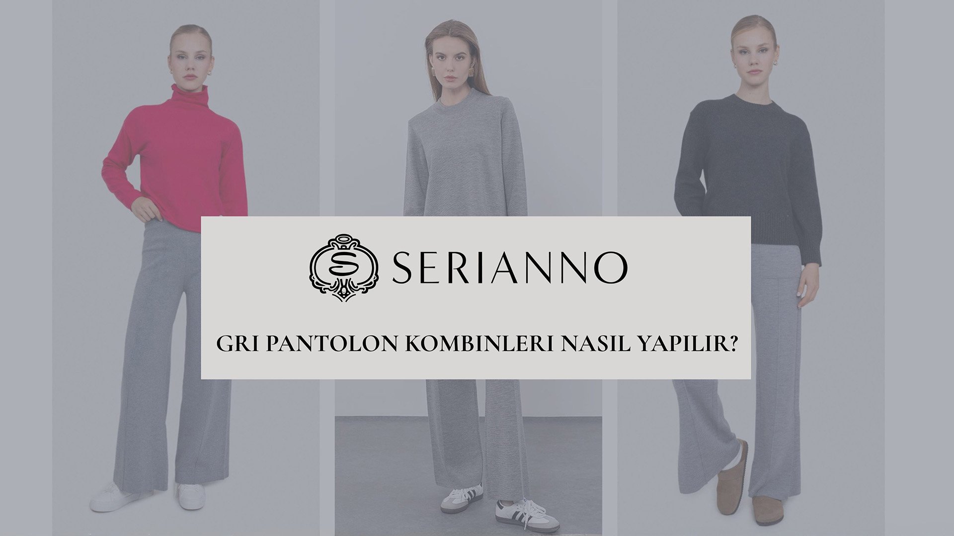 Gri Pantolon Kombinleri Nasıl Yapılır?