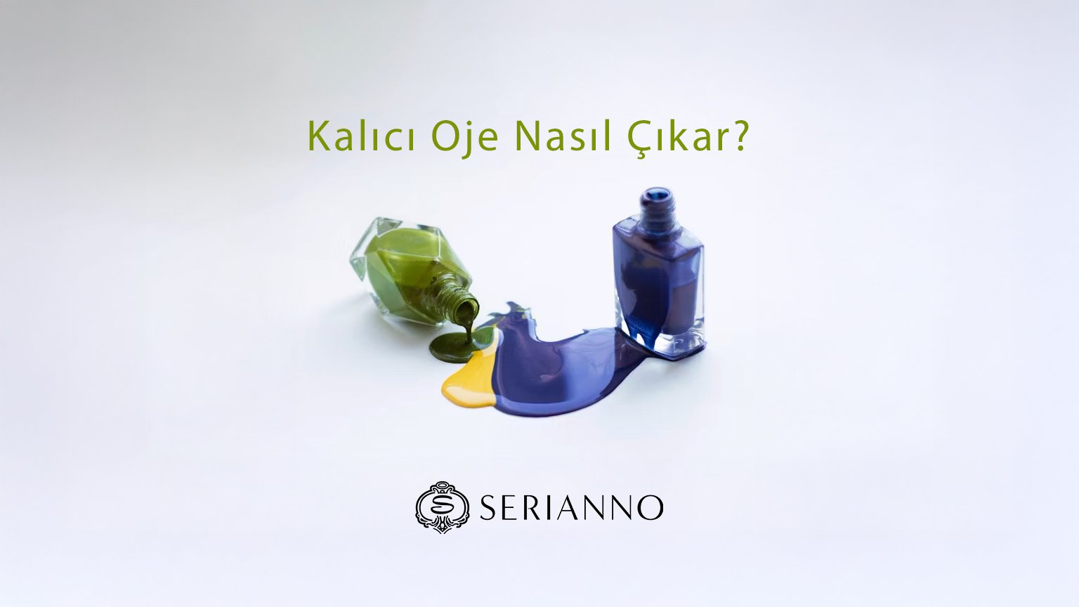 Kalıcı Oje Nasıl Çıkar?